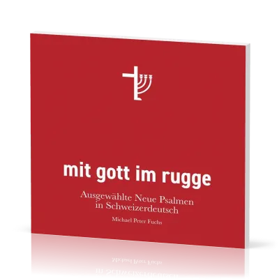 mit gott im rugge - CD - Ausgewählte Neue Psalmen in Schweizerdeutsch