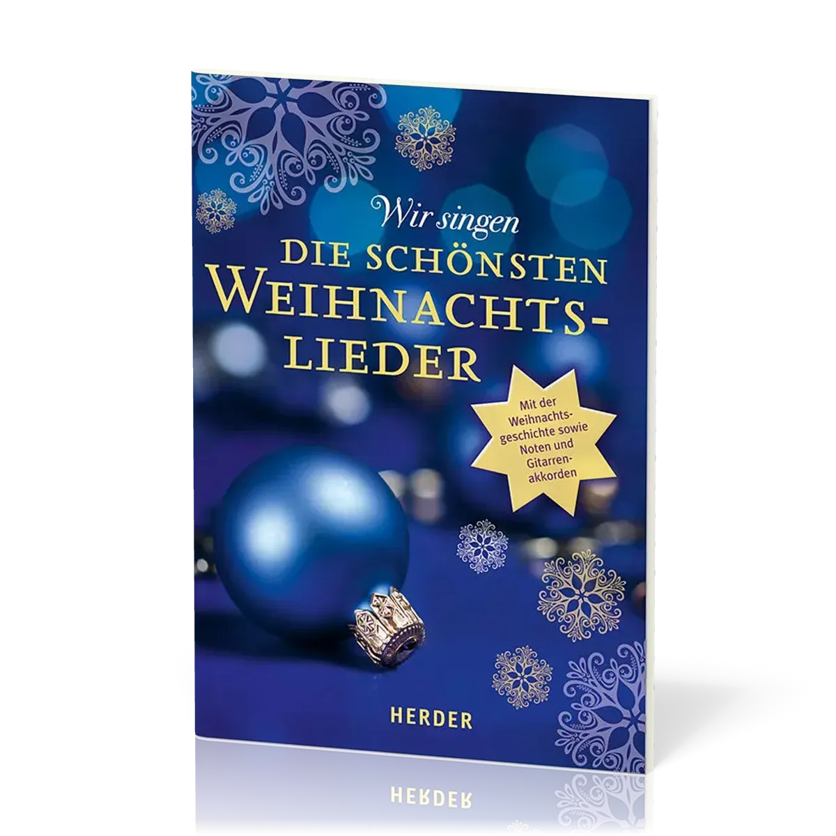 Wir singen die schönsten Weihnachtslieder - Mit Weihnachtsgeschichte sowie Noten und...
