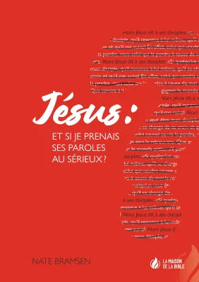 Jésus : et si je prenais ses paroles au sérieux ? - PDF