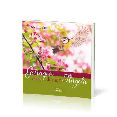 Getragen auf deinen Flügeln - Geschenkheft