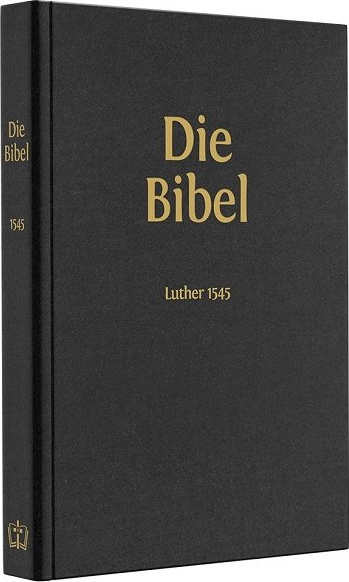 Luther Bibel unrevidiert 1545 ohne Apokryphen - Taschenausgabe