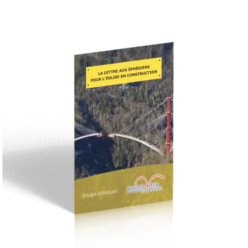 Lettre aux Ephésiens pour l'Eglise en construction (La)