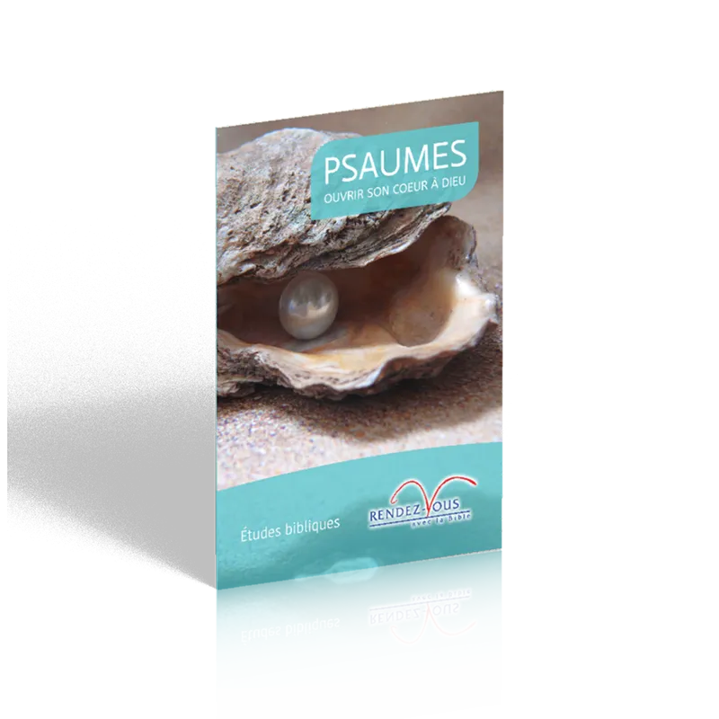 Psaumes, ouvrir son cœur à Dieu