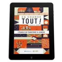 Ça change tout! - L'Evangile qui transforme ta jeunesse - [pack de 5 ex.]