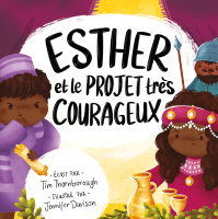 Esther et le projet très courageux