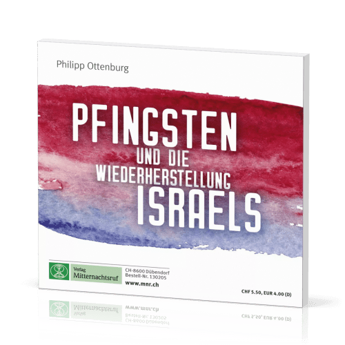 Pfingsten und die Wiederherstellung Israels