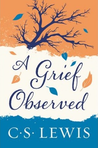 Grief Observed - Collected Letters of C. S. Lewis