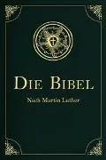 Die Bibel - Altes und Neues Testament - Die heilige Schrift mit über 200 historischen...