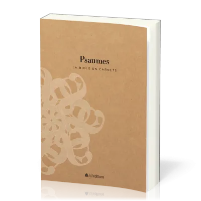 Psaumes - La Bible en carnets