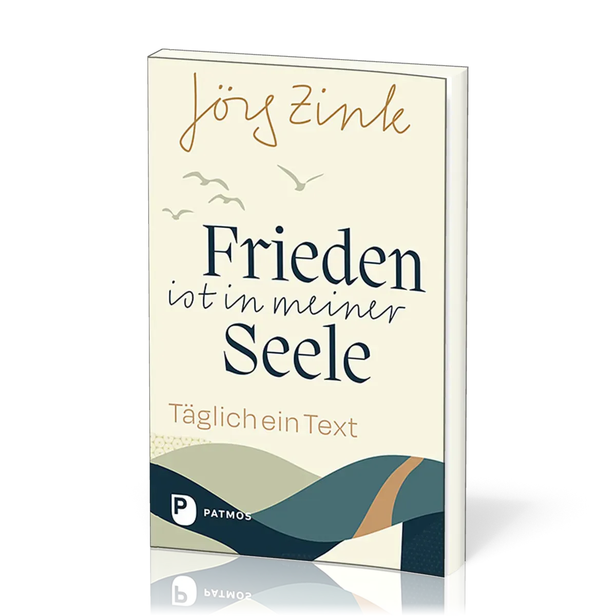 Frieden ist in meiner Seele - Täglich ein Text