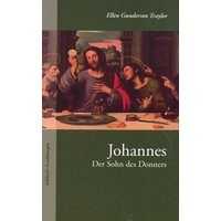 Johannes - der Sohn des Donners - Von Glaubensmännern lernen