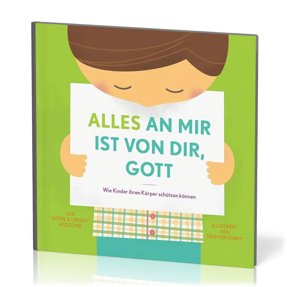 Alles an mir ist von dir, Gott - Wie Kinder ihren Körper schützen können