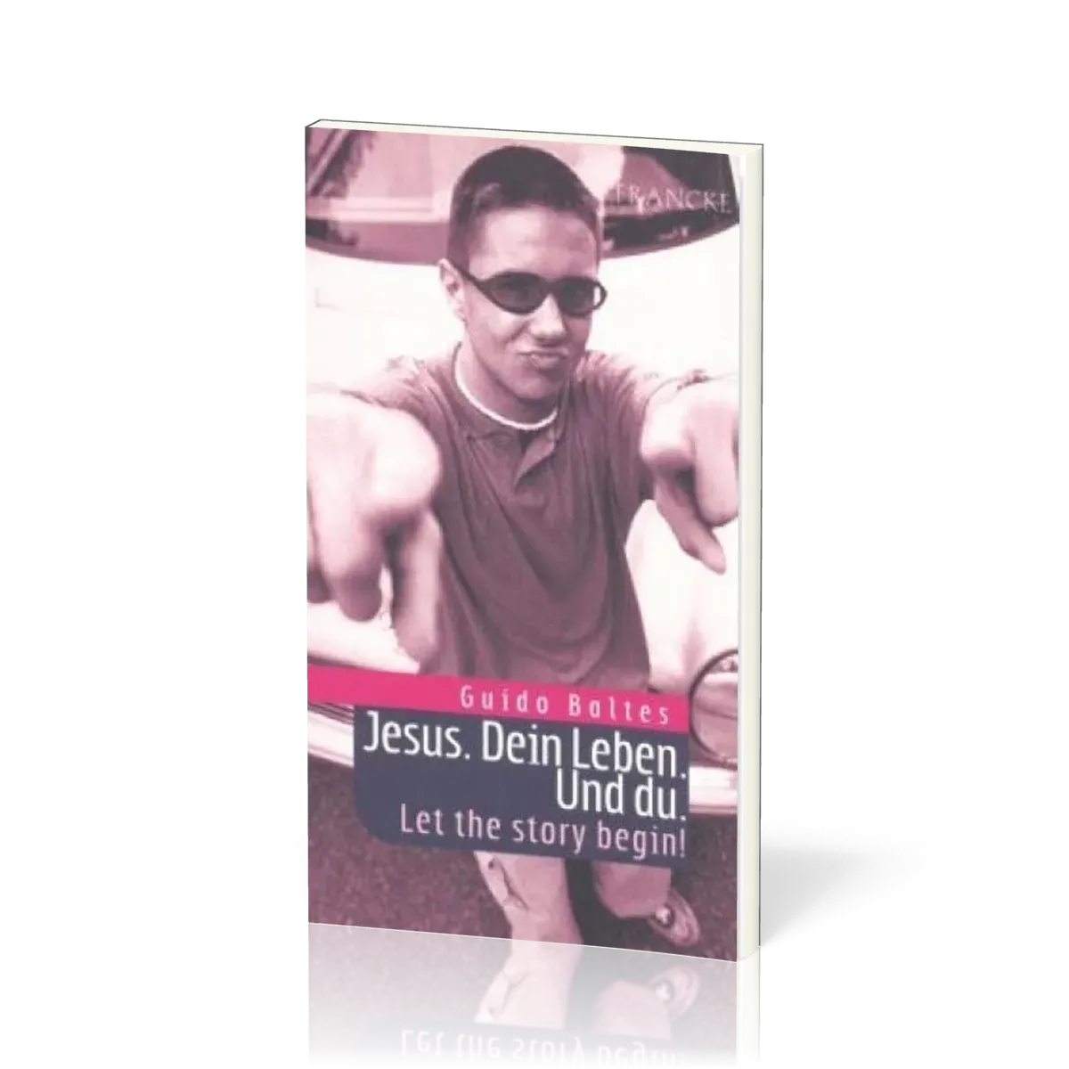 Jesus. Dein Leben. Und du. - Let the story begin!