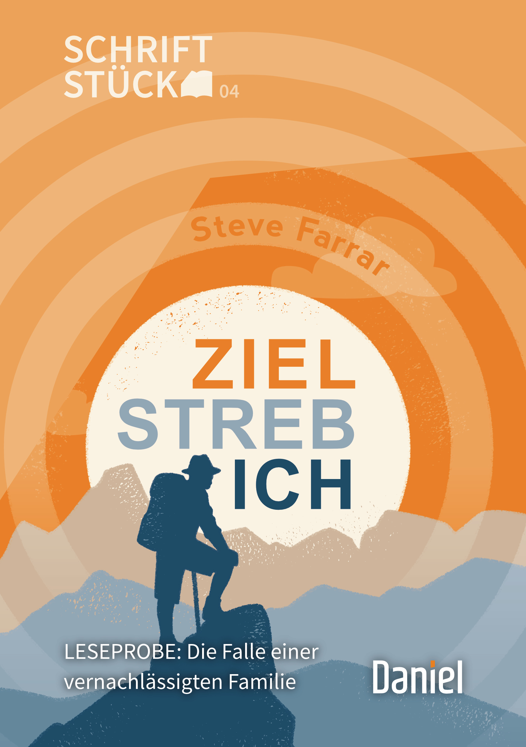  Die Falle einer vernachlässigten Familie 
 Steve Farrar 