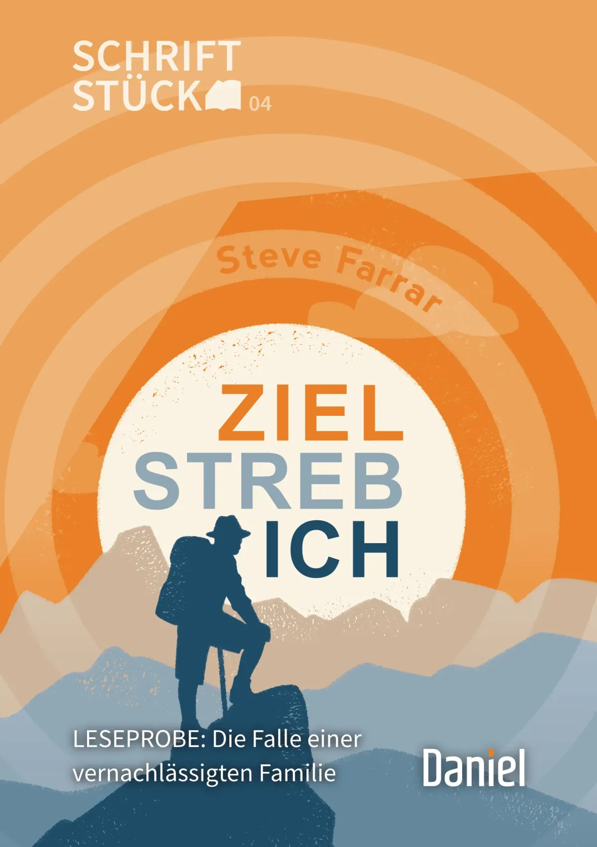 Die Falle einer vernachlässigten Familie 
 Steve Farrar 