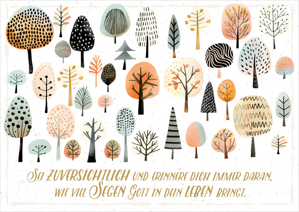 Postkarten Sei zuversichtlich