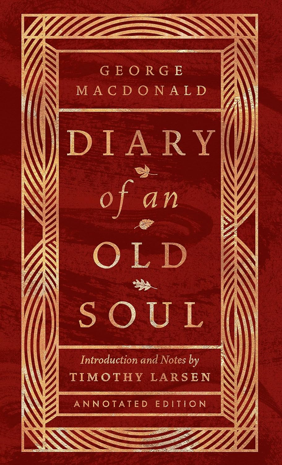 Diary of an Old Soul - Annotated Edition