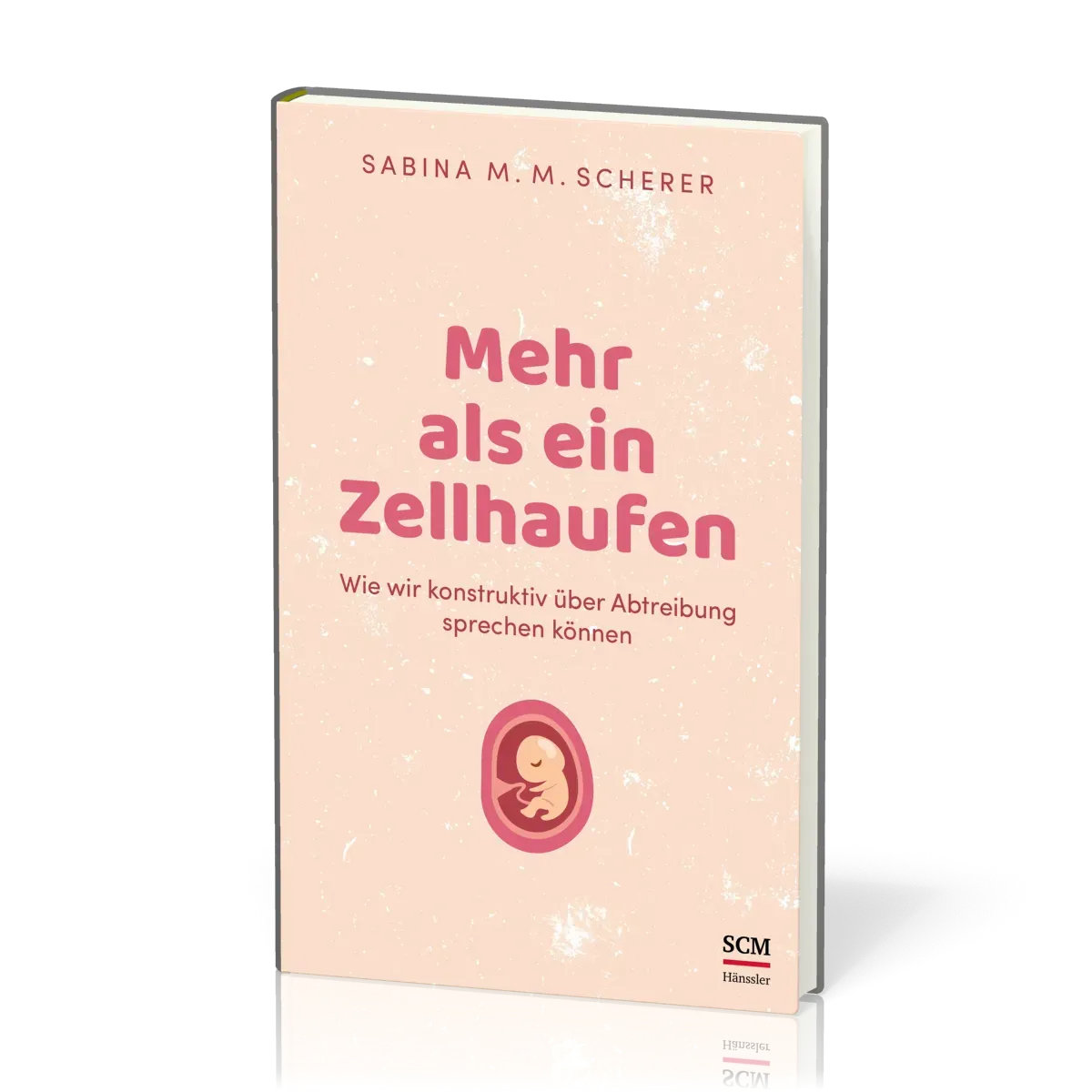 Mehr als ein Zellhaufen - Wie wir konstruktiv über Abtreibung sprechen können