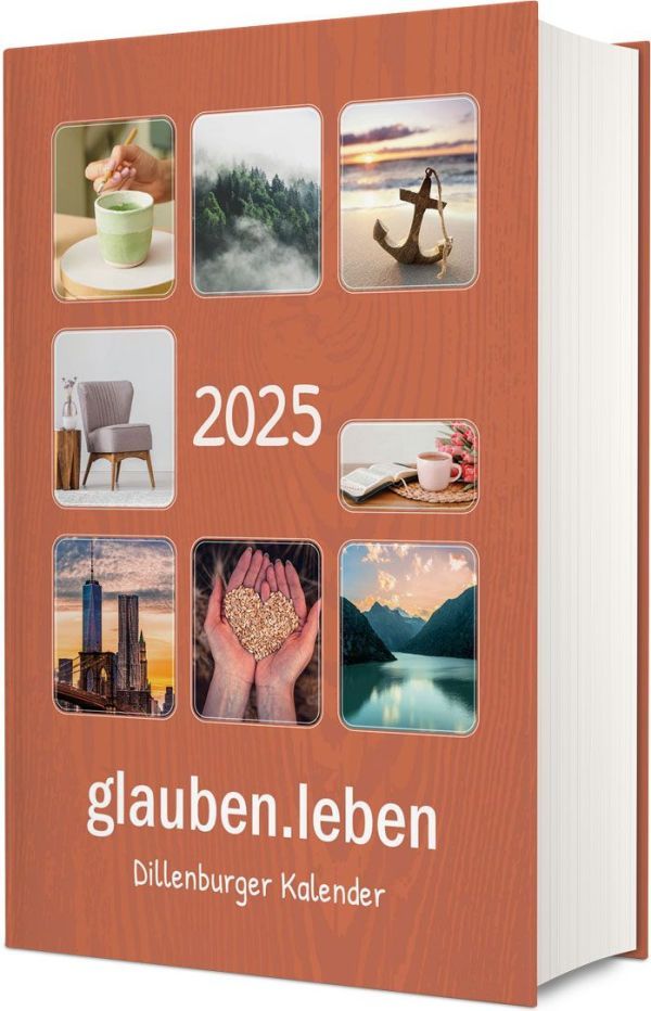 glauben.leben - Dillenburger Kalender - Buchkalender