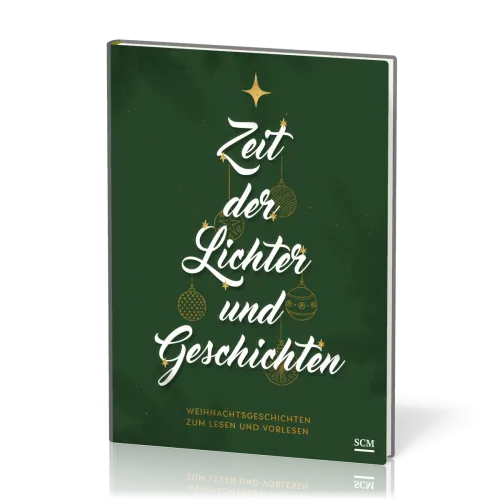 Zeit der Lichter und Geschichten - Weihnachtsgeschichten zum Lesen und Vorlesen