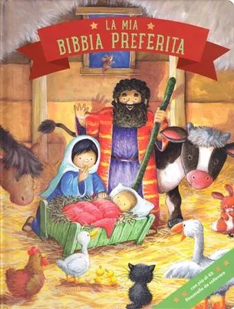 Mia Bibbia preferita (La) - Con più di 45 finestrelle da sollevare