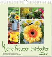 Kleine Freuden entdecken - Wandkalender