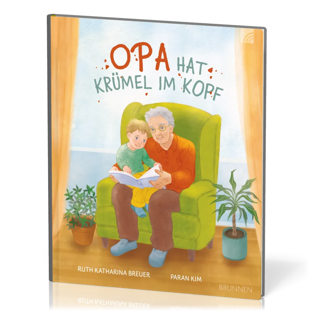 Opa hat Krümel im Kopf - über Alzheimer, ab 5 Jahre