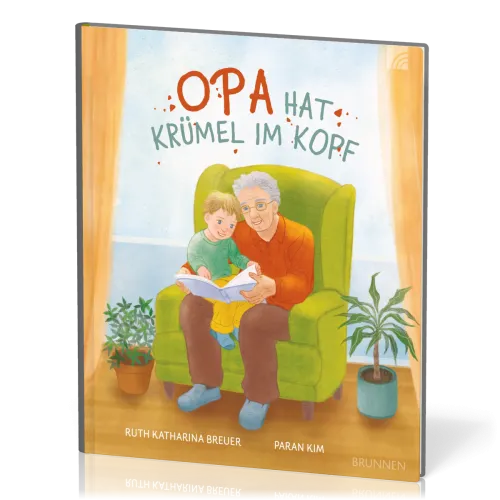 Opa hat Krümel im Kopf - über Alzheimer, ab 5 Jahre