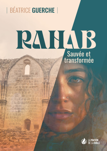 Rahab - Sauvée et transformée - PDF