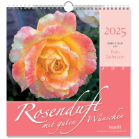 ROSENDUFT MIT GUTEN WÜNSCHEN, WANDKALENDER