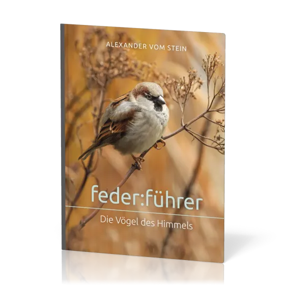 Feder:führer - Die Vögel des Himmels
