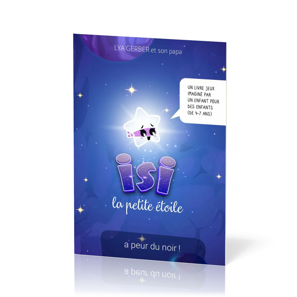 Isi la petite étoile a peur du noir