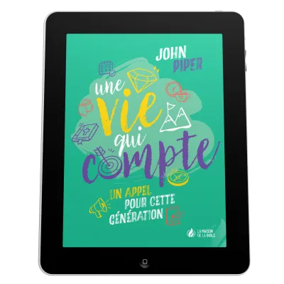 Une vie qui compte - Un appel pour cette génération - ePub