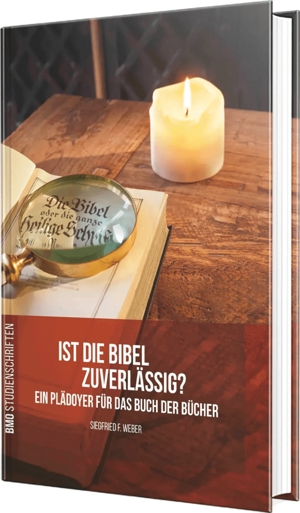 Ist die Bibel zuverlässig ? - Ein Plädoyer für das Buch der Bücher