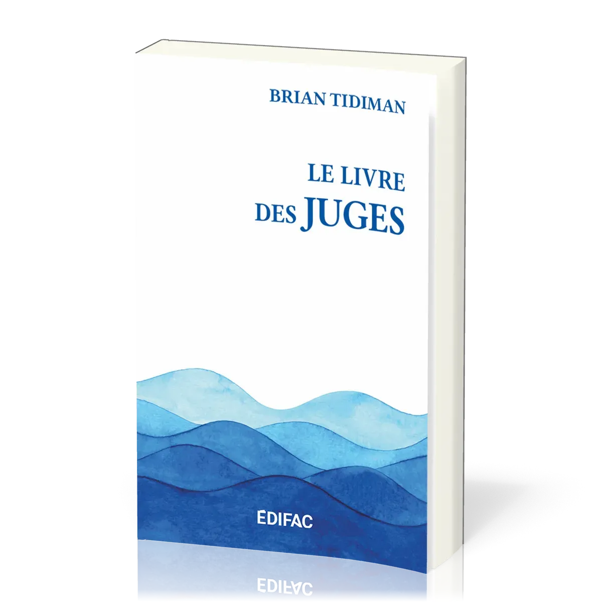 Livre des Juges (Le) - (2e édition) [CEB AT 07] Commentaire Évangélique de la Bible