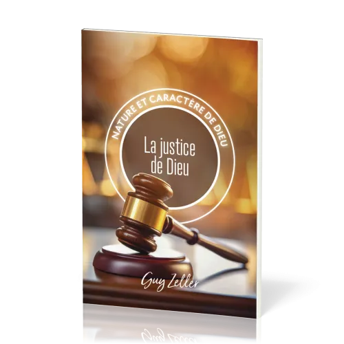 Justice de Dieu (La) - Collection Nature et caractère de Dieu