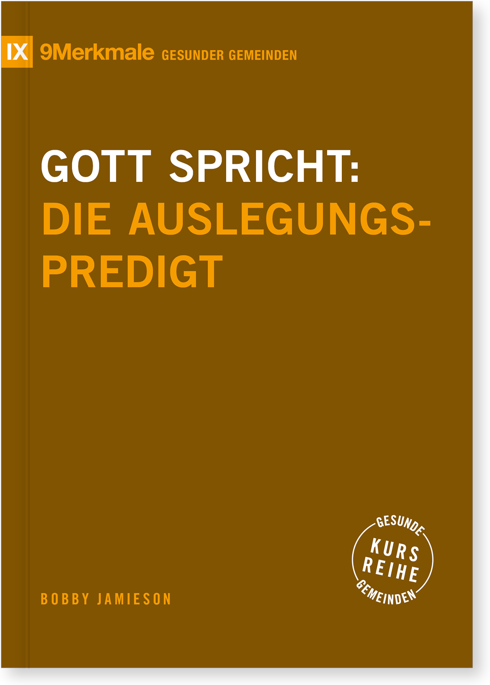 Gott spricht - Die Auslegungspredigt