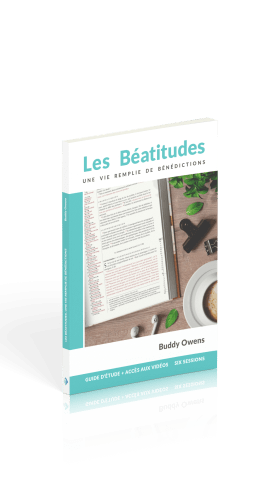 Béatitudes (Les) - Une vie remplie de bénédictions