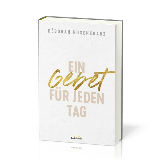 Ein Gebet für jeden Tag