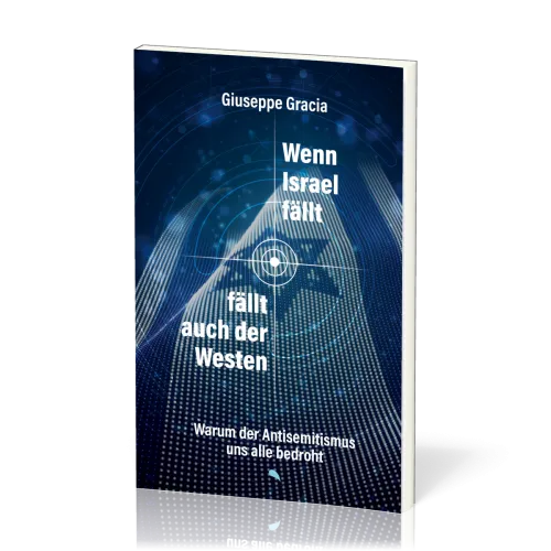 Wenn Israel fällt, fällt auch der Westen