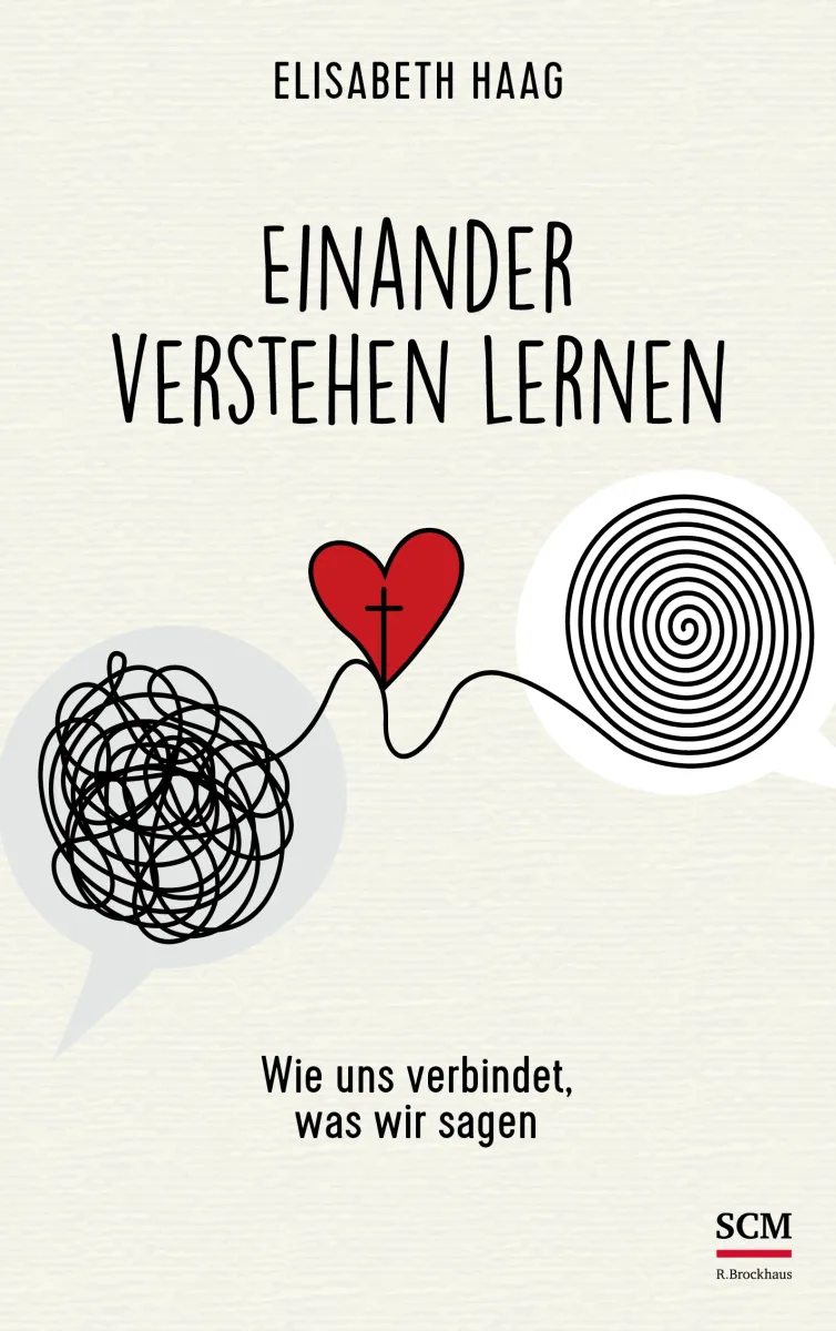 Einander verstehen lernen - Wie uns verbindet, was wir sagen