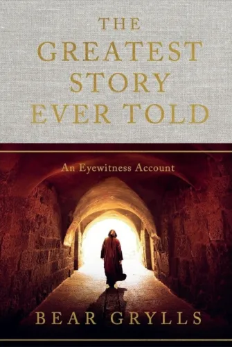 The Greatest Story Ever Told - An Eyewitness Account