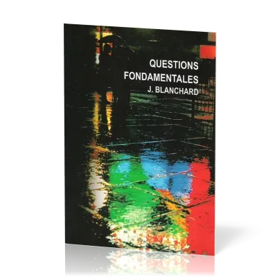 Questions fondamentales
