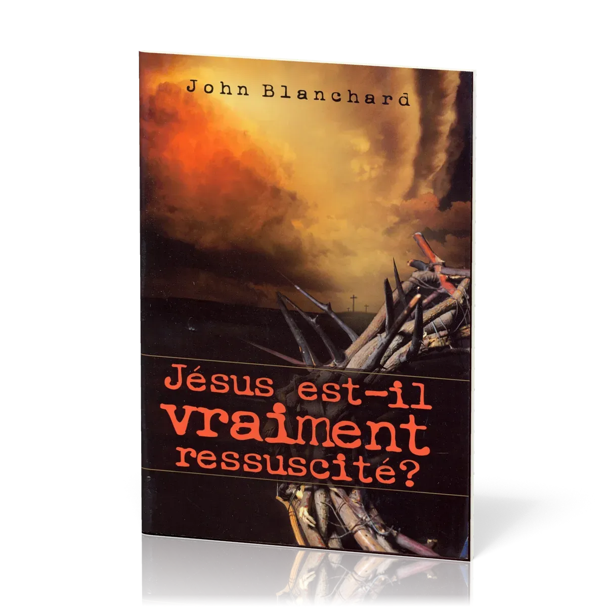 Jésus est-il vraiment ressuscité?