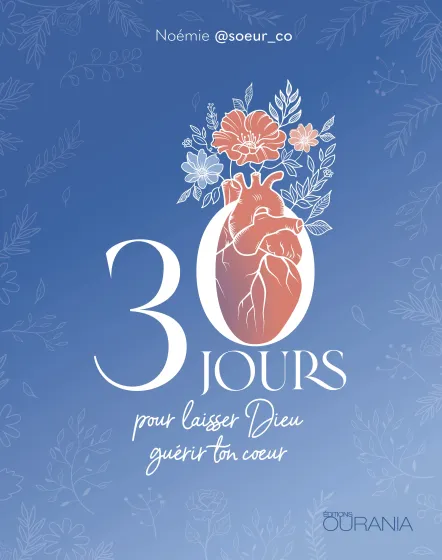 30 jours pour laisser Dieu guérir ton coeur - PDF