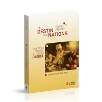 Destin des nations (Le) - Une étude littéraire du livre de Daniel