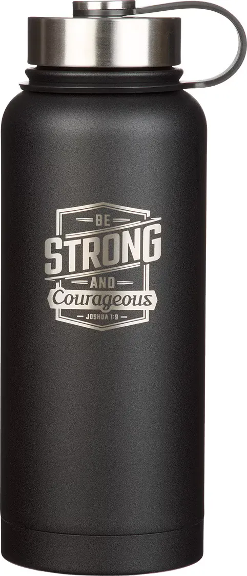 Strong and Courageous Black Stainless Steel Water Bottle