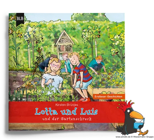 Lotta und Luis und der Gartenschreck - Erstleseheft