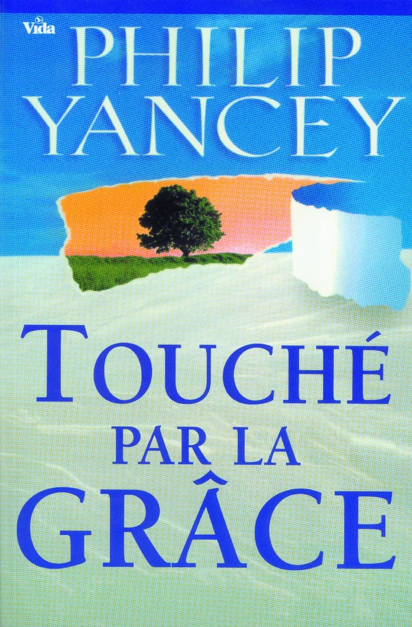 Touché par la grâce