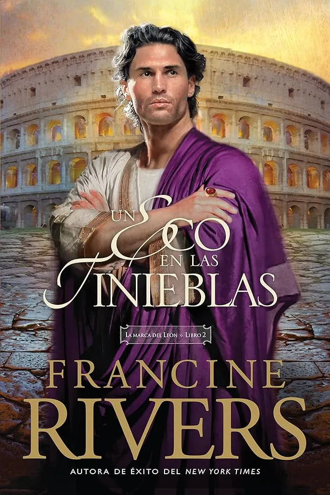 Un Eco En Las Tinieblas - Serie la Marca del León 2